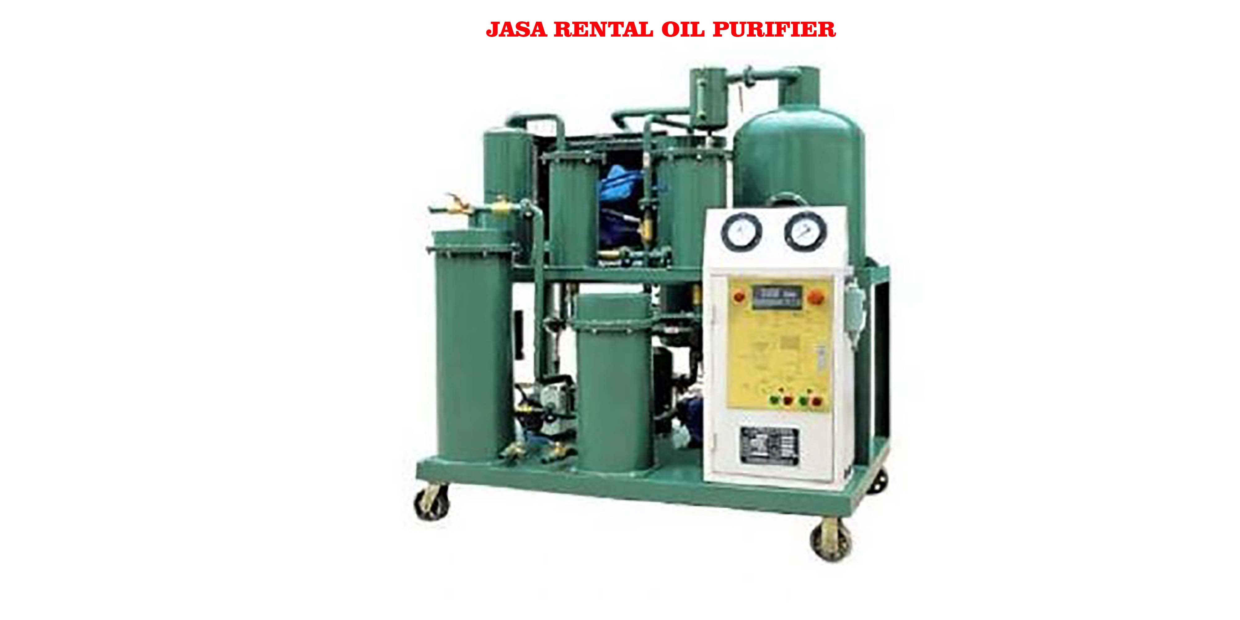 Jasa Rental Oil Purifier